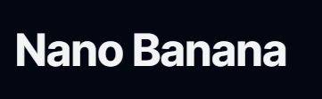 Nano Banana